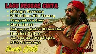 Full Album  Musik Reggae Terbaru 2026 Reggae Santai Teman Ngopi tiap hari 
