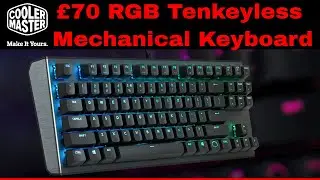 Cooler Master CK530 RGB Tenkeyless Mechanical Keyboard TKL - worth &pound;70?