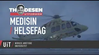 Thodesen utforsker Medisin ved UiT &ndash; Norges arktiske universitet