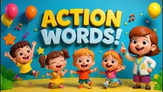 Action Words for Kids | Fun Learning Action Verbs with Dance & Movements 👋🕺