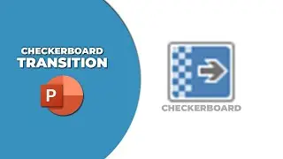 How to add Checkerboard transition in PowerPoint