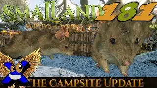 THE CAMPSITE UPDATE🎪 Die Kampf-Maus ausgebrütet #181 🍀Smalland: Survive the Wilds🍀