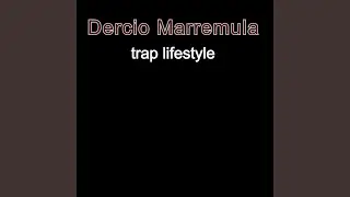 Trap Lifestyle