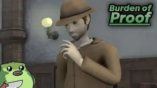HawkZombie Plays: Burden of Proof - Part 11