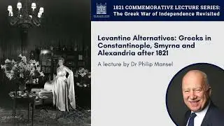 Levantine Alternatives: Greeks in Constantinople, Smyrna and Alexandria after 1821