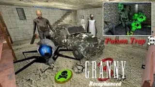 Granny Recaptured mode granny 3 ❤️ grandpa shotgun poison trap