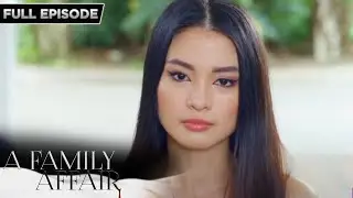 Full Episode 27 | A Family Affair