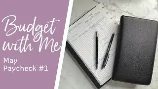 Budget With Me | May 2021 Paycheck #1