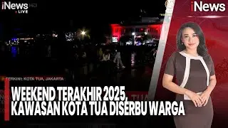 Kawasan Kota Tua Diserbu Warga | iNews Room (28/12)