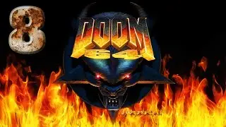 DOOM 64 ► Level 8: Final Outpost