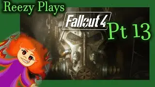 Fallout 4: pt 13, Stream Series