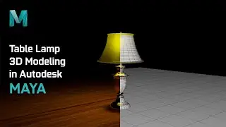 Table Lamp 3D Modeling | Autodesk Maya | Sham Marianas
