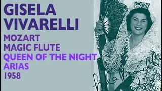 Gisela Vivarelli - Mozart: MAGIC FLUTE, Queen of the Night arias, High Fs