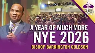 Watch Night 2025 | Bishop Barrington Goldson | 12-31-25