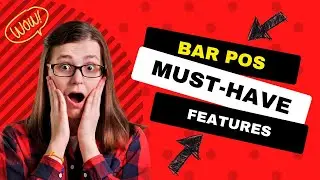 7 Must-Have Features for Your Bar POS System