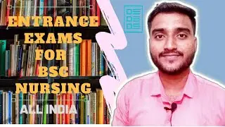 BSC Nursing Entrance Exams in India 2020🔥Entrance Exams Dates in India |All Nursing Exams in India