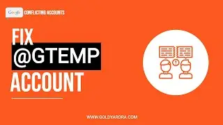 Fix Gtemp account (reverse your google account from @gtempaccount.com to user@domain.com)