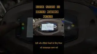#suzukiaccess125bs6 #bs6 #racesetting Suzuki access ka service reminder kese hataye