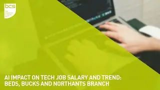 AI impact on tech job salary and trend | Beds, Bucks and Northants branch