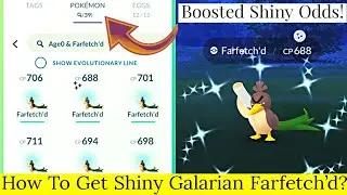How to Catch ✨ Shiny 😍 Galarian Farfetch'd In Pokemon Go | Mythic Blade Pokemon Go Farfetch'd