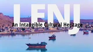 Lenj, a  Heritage | گنجینه لنج&zwnj;ها