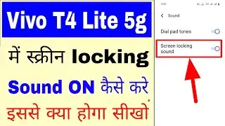 Vivo t4 lite 5g me screen locking sound on kaise kare।turn on screen locking sound in vivo t4 lite 5