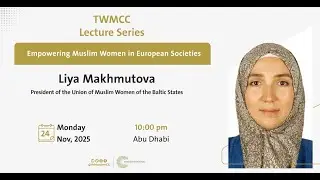 Live | Virtual lecture entitled: &ldquo;Empowering Muslim Women in European Societies&rdquo;