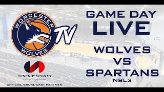 LIVE BASKETBALL - Worcester Wolves vs Stourport Spartans NBL3