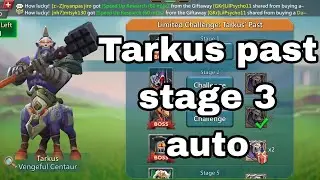 Lords Mobile Limited Challenge Tarkus Past stage 3 auto