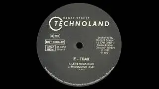 E-Trax - Let's Rock (1991)