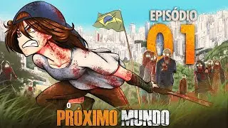 O PRÓXIMO MUNDO | EPISÓDIO 01 | ANDANDO PELO CAOS! | ANIMAÇÃO BRASILEIRA PÓS-APOCALÍPTICA!