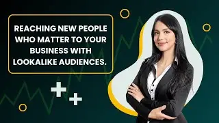 Reaching New People Who Matter To Your Business With Lookalike LEARN AND EARN EASILY IN DOLLARS