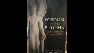 Wisdom of the Buddha   The Dhammapada FULL AUDIOBOOK