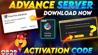 HOW TO DOWNLOAD FREE FIRE ADVANCE SERVER | OB29 UPDATE | FREE FIRE ADVANCE SERVER ACTIVATION KYE