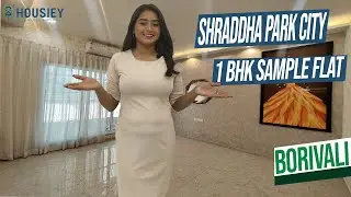 Shraddha Park City Borivali East | 1 Bhk Sample Flat Tour [2025] | Shraddha Prime Projects Borivali