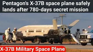 Pentagon's X-37B space plane safely lands after 780-days secret mission | India update