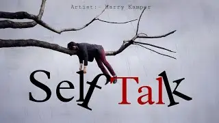 Self Talk | Harry Kamper | Official Lyrical Video | New Song