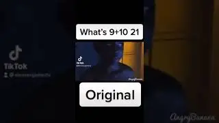 What&rsquo;s 9+10 &lsquo;21&rsquo; Original meme/ 9/10/21￼