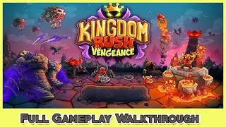 KINGDOM RUSH VENGEANCE – Full Gameplay Walkthrough / Android Mobile Games 【FULL GAME】