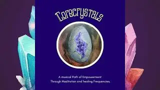 Core Crystals | 21 Minute Deep Meditation & Healing Soundscape (Full EP), Elena Mauri