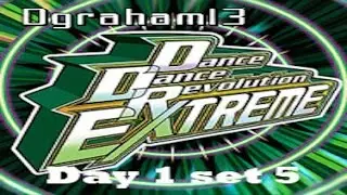 Dgraham13 DDR Extreme- Day 1 set 5 (course) 8/15/16