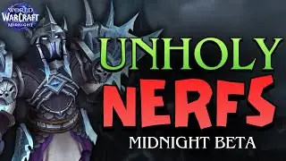 What's the state of UNHOLY DK on Beta after the NERFS? Midnight Beta 12.0.1