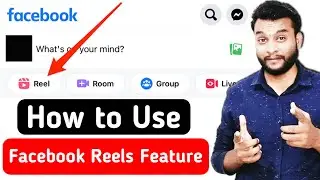 Facebook Reels Feature Istemal Kaise Kare | How to use Facebook Reels Feature