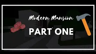 Bloxburg: Modern Mansion Part One | Roblox [SPEEDBUILD]
