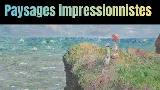 LE PAYSAGE IMPRESSIONNISTE dans l&rsquo;art 