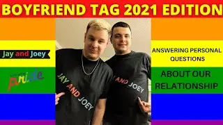 BOYFRIEND TAG - Gay Couple Edition (2021)