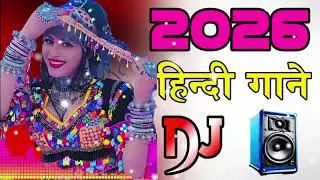 2026 ka Dj blast hindi song_ _ Remix hondi song