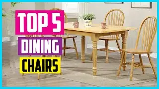 ✅ Top 5 Best Dining Chairs 2022 Reviews