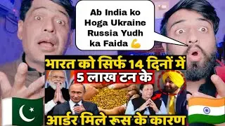 India Exports 5 lac Ton Wheat In Just 14 Days Due To Ukraine Russia War |Pakistani Shocking Reacts|