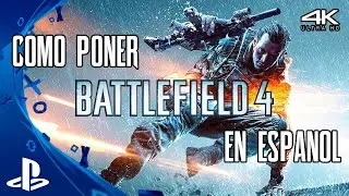 TUTORIAL | Como poner Battlefield 4 en Idioma Espa&ntilde;ol en PS4/PS5 | Chris Player Two